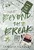 Beyond the Break (Saltwater...