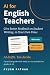 AI for English Teachers: Gi...