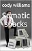 Somatic snacks