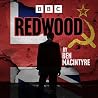 Redwood by Ben Macintyre Redwood by Ben Macintyre