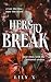 Hers To Break: A Dark Sapphic Mafia Romance (The Silvestri Sisters Book 1)