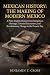 Mexican History: The Making...