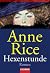 Hexenstunde by Anne Rice