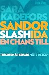 Sandor slash Ida ...