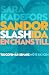 Sandor slash Ida : en chans till