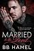 Married to the Devil by B. B. Hamel