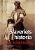Slaveriets historia