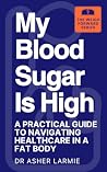 My Blood Sugar is...