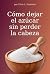 Cómo dejar el azúcar sin pe...