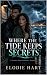 Where the Tide Keeps Secrets