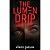 The Lumen Drip