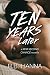 Ten Years Later