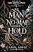 The Man No Map Could Hold by Carol Lopez