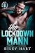 The Lockdown Mann by Riley Hart