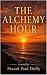 The Alchemy Hour: A novel
