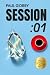 Session 01: The Thrilling Sequel to the Addictive Psychological Thriller Session 28