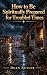 How to Be Spiritually Prepared for Troubled Times by Dean Butler