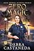 Zero Magic (Maddy Madrigal ...