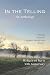 In The Telling: An Anthology