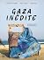 Gaza inédite by Stephanie Latte Abdallah