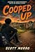 Cooped Up by Scott Morro
