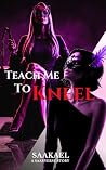 Teach Me to Kneel