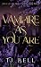 Vampire As You Are: Vampire...