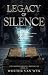 Legacy of Silence (Brotherh...