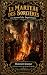 Le marteau des sorcières: L...