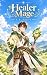 Healer Mage by A. E. Hearth Healer Mage by A. E. Hearth
