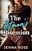The Hitman's Obsession by Jenna   Rose