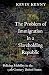 The Problem of Immigration ...