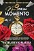 Meu Por um Momento (Portuguese Edition)