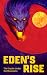 Eden's Rise: The Empire Under the Mountains