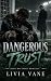 Dangerous Trust: A Dark MM ...