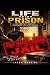 Life After Prison: Prison M...