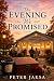 The Evening We Promised by Peter Jaksa