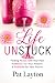 Life Unstuck: Finding Peace...