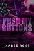 Push My Buttons (Behind the Lens)