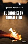 El dolor es un an...