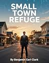 Small town refuge