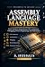 Assembly Language Mastery: ...
