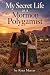 My Secret Life as a Mormon ...