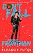 Don't Fall for the Frontman...