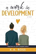 A Work in Development