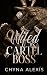 Wifed By A Cartel Boss (The...