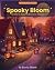 Spooky Bloom: Bold and Easy...