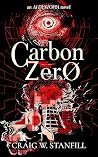 Carbon Zero by Craig W. Stanfill Carbon Zero by Craig W. Stanfill