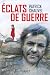 Éclats de guerre by Patrick Chauvel