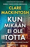Kun mikään ei ole...
